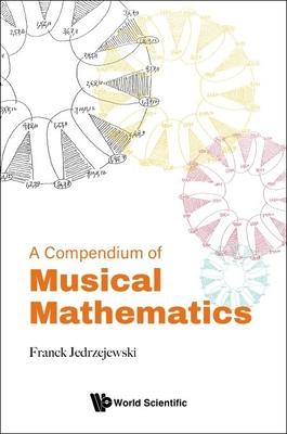 A Compendium of Musical Mathematics