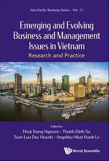 Emerging & Evolving Business & Management Issues in Vietnam