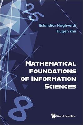 Mathematical Foundations of Information Sciences