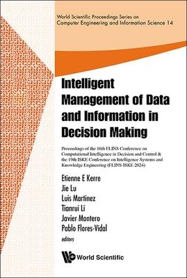 Intelligent Management of Data and Information in Decision Making -Proceedings of the 16th Flins Conference on Computational Intelligence in Decision