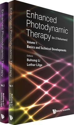 Enhanced Photodynamic Therapy (in 2 Volumes)