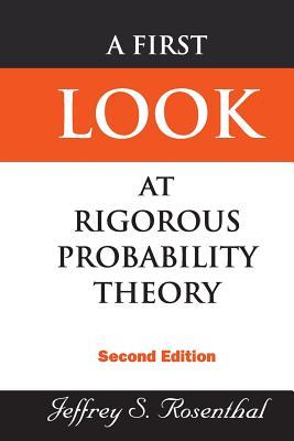 First Look at Rigorous Probability Theory, a (2nd Edition)