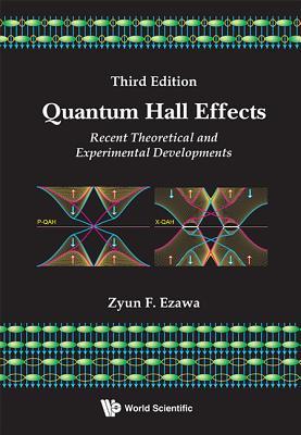 Quantum Hall Effects: Recent Theoretical and Experimental Developments (3rd Edition)