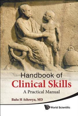 Handbook of Clinical Skills: A Practical Manual