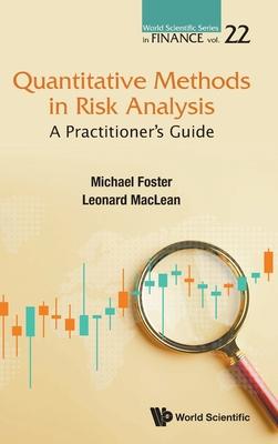 Quantitative Methods in Risk Analysis