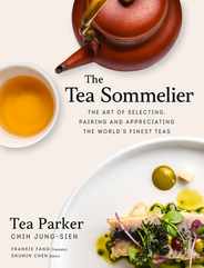 The Tea Sommelier: The Art of Selecting, Pairing and Appreciating the World's Finest Teas Subscription