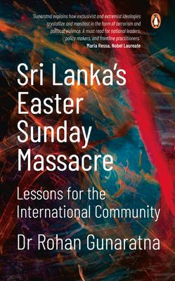 Sri Lanka's Easter Sunday Massacre: Lessons for the International Community