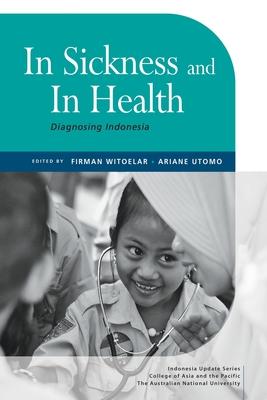 In Sickness and in Health: Diagnosing Indonesia