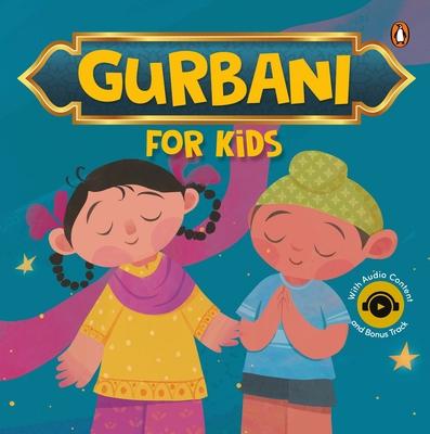 Gurbani for Kids: Timeless Wisdom of Gurbani--The Guru's Word Book for 3+ [Penguin Early Learning Series] Subscription
