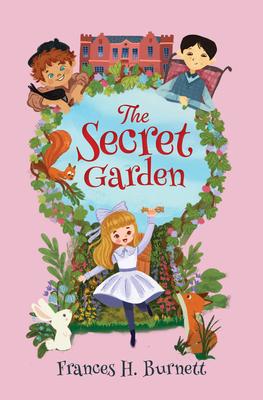 Select Classics: The Secret Garden: (Original, Unabridged Children's Classic with French Flaps) Subscription