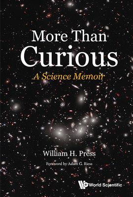 More Than Curious: A Science Memoir