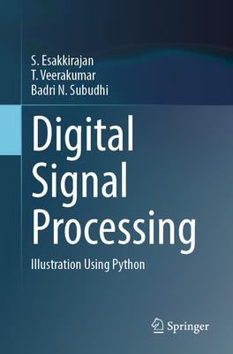 Digital Signal Processing: Illustration Using Python