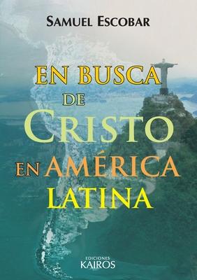 En busca de Cristo en Amrica Latina