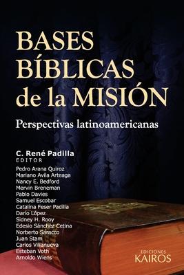 Bases Bblicas de la Misin: Perspectivas latinoamericanas