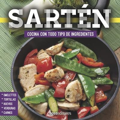 Sartn: cocina con todo tipo de ingredientes