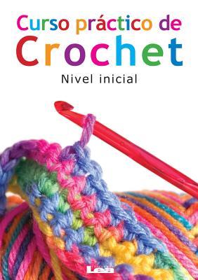 Curso Prctico de Crochet: Nivel Inicial