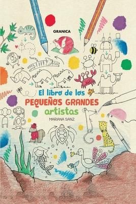 El Libro De Los Pequeos Grandes Artistas