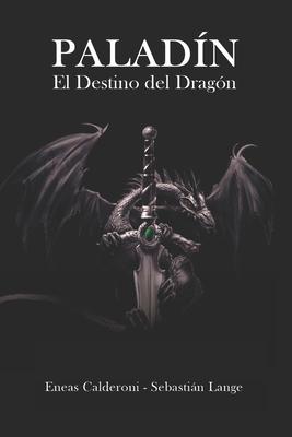 Paladn: El Destino del Dragn