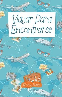 Viajar Para Encontrarse