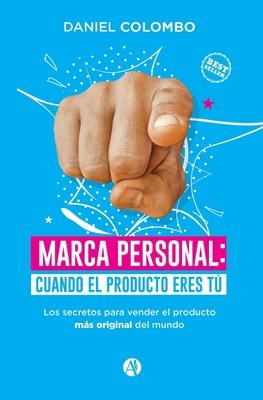 Marca personal: cuando el producto eres t