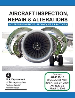 Aircraft Inspection, Repair and Alterations