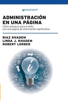 Administracin En Una Pgina: Cmo alinearse para el xito con una pgina de informacin significativa