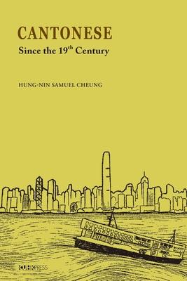 Cantonese: Since the Nineteenth Century