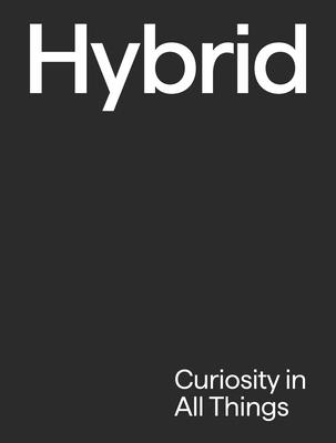 Hybrid: Curiosity in All Things Subscription