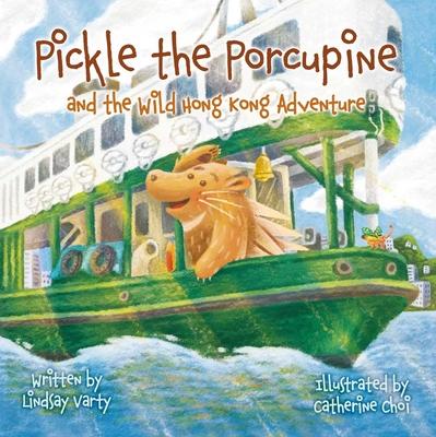 Pickle the Porcupine: And the Wild Hong Kong Adventure Subscription