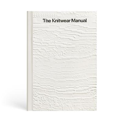 The Knitwear Manual: A Complete Guide to Knitwear Design Subscription