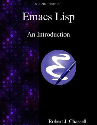 Emacs Lisp - An Introduction