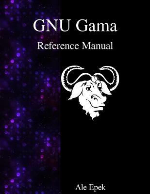 GNU Gama Reference Manual: Adjustment of geodetic networks Subscription
