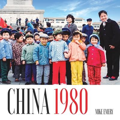 China 1980: Pictures From Another Era