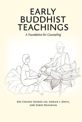 Early Buddhist Teachings: A Foundation for Counseling Subscription