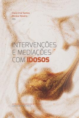 Intervenes Intervenes e Mediaes com Idosos Subscription