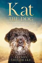 Kat the Dog: The remarkable tale of a rescued Spanish water dog Subscription