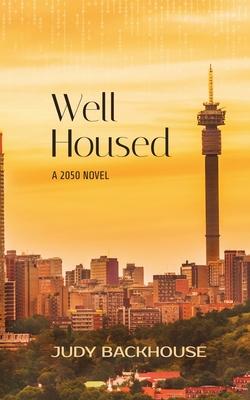 Well Housed - a 2050 novel Subscription