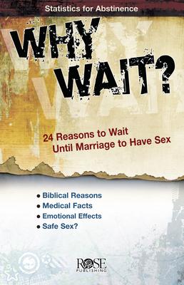 Why Wait? Pamphlet