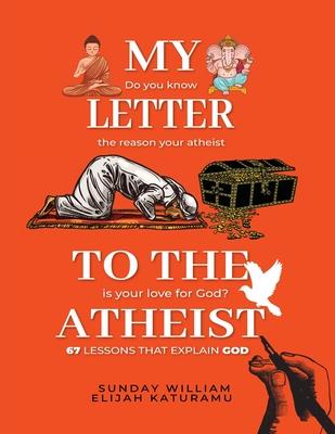 My Letter To the Athiest