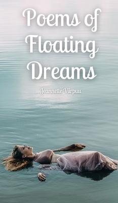 Poems of Floating Dreams