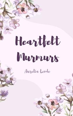 Heartfelt Murmurs