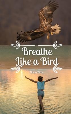 Breathe Like a Bird