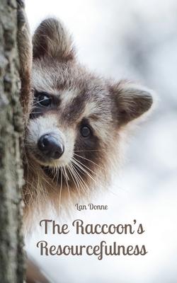 The Raccoon's Resourcefulness