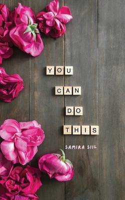 You Can Do This