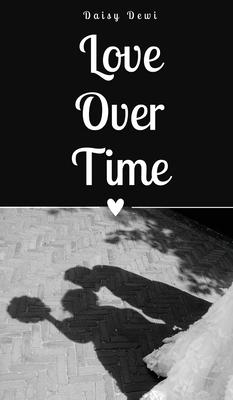 Love Over Time