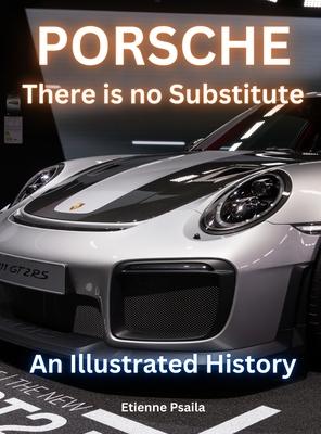 Porsche: There Is No Substitute