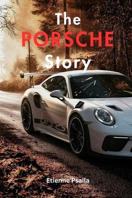 The Porsche Story