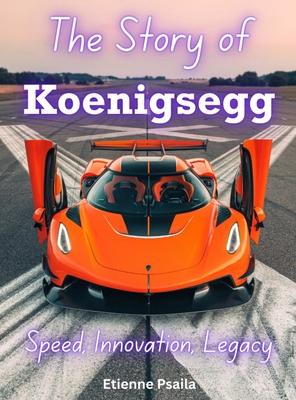 The Story Of Koenigsegg