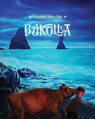 Bkolla: Icelandic Fairy Tale