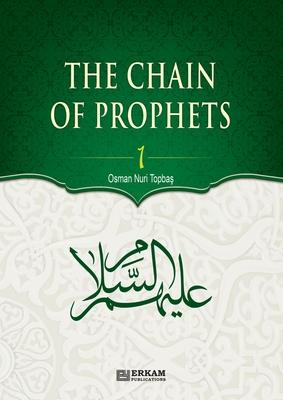 The Chain of Prophets (as) - Vol.1 [Students book] - Islamic Studies Textbook: The history of Prophets according to the Quran